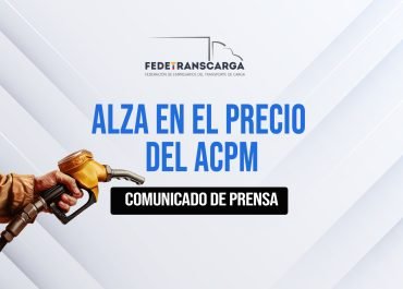 Posición de Fedetranscarga frente al aumento en el precio del ACPM